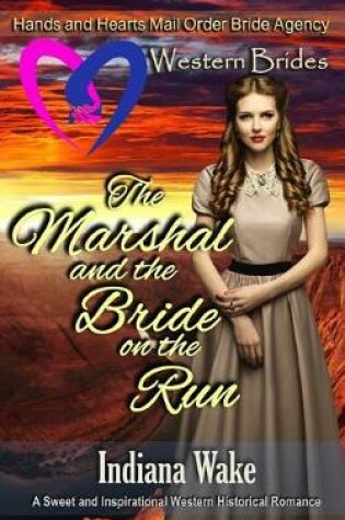 Cover of The Marshal and the Bride on the Run