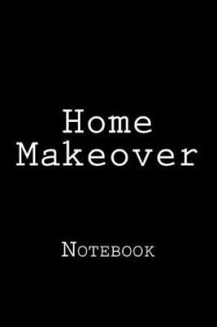 Cover of Home Makeover