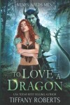 Book cover for To Love a Dragon