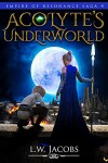 Book cover for Acolyte's Underworld