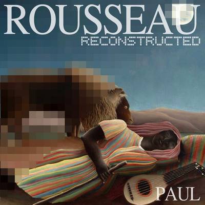 Book cover for Rousseau Reconstructed