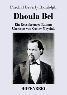 Book cover for Dhoula Bel