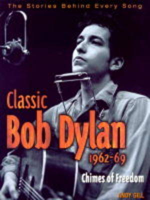 Book cover for Classic Bob Dylan, 1962-69