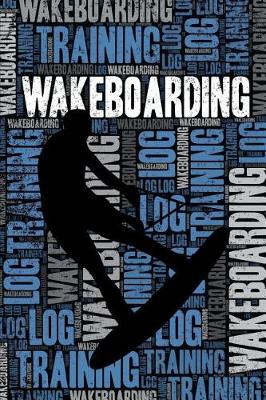 Book cover for Wakeboarding Training Log and Diary