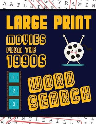 Book cover for Large Print Movies From The 1990s Word Search