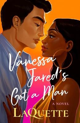 Book cover for Vanessa Jared's Got a Man