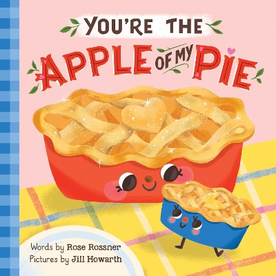 Cover of You're the Apple of My Pie