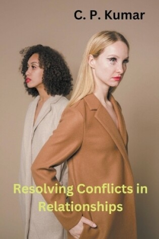Cover of Resolving Conflicts in Relationships