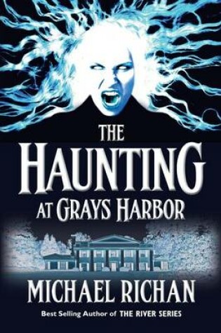 Cover of The Haunting at Grays Harbor