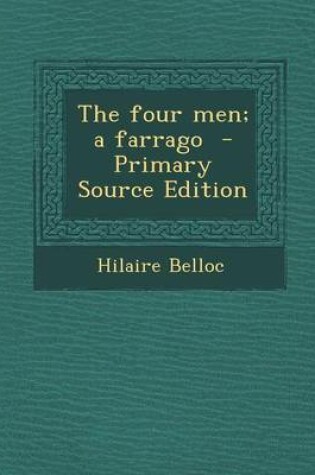 Cover of The Four Men; A Farrago