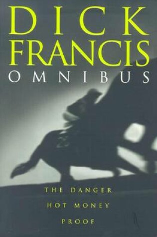 Cover of Dick Francis Omnibus