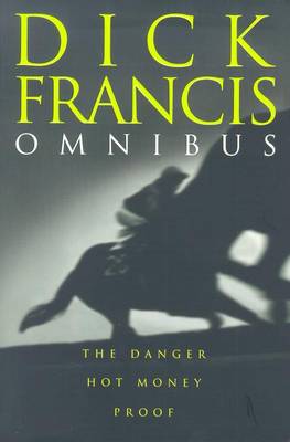 Book cover for Dick Francis Omnibus