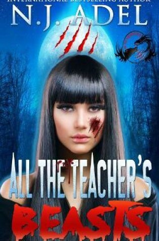 Cover of All the Teacher's Beasts