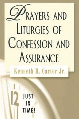 Cover of Prayers and Liturgies of Confession and Assurance