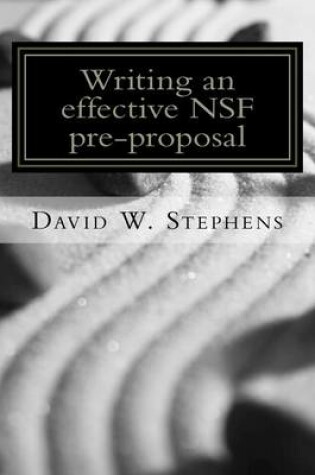 Cover of Writing an effective NSF pre-proposal