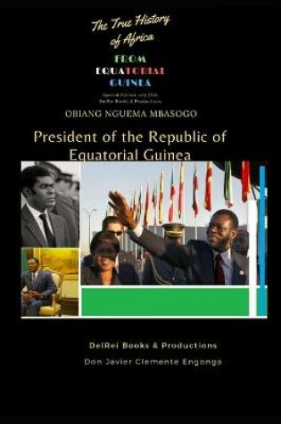 Cover of Obiang Nguema Mbasogo, President of the Republic of Equatorial Guinea