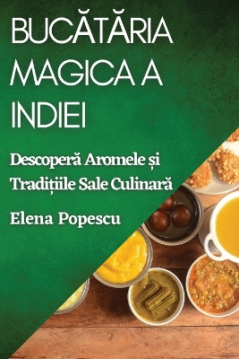 Book cover for Bucătăria Magica a Indiei