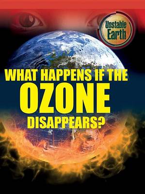 Book cover for What Happens If the Ozone Disappears?