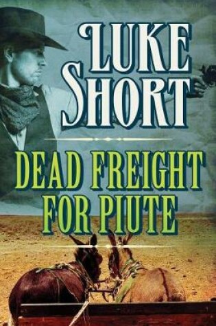 Cover of Dead Freight for Piute