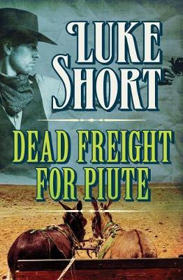 Book cover for Dead Freight for Piute