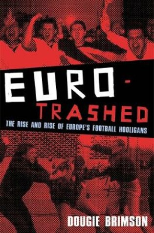 Cover of Eurotrashed
