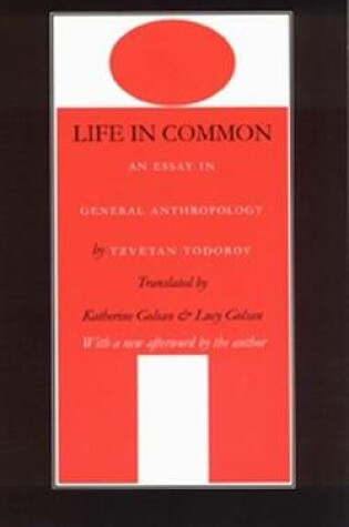 Cover of Life in Common: An Essay in General Anthropology