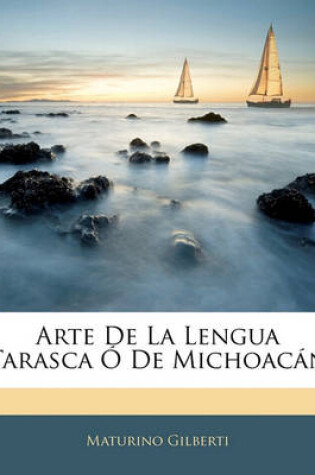 Cover of Arte de La Lengua Tarasca O de Michoacan