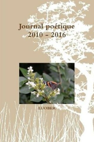 Cover of Journal Poetique 2010 - 2016