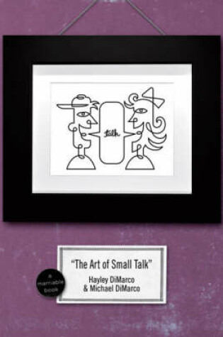 Cover of The Art of Small Talk