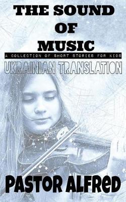 Book cover for The Sound of Music (Ukrainian Translation)