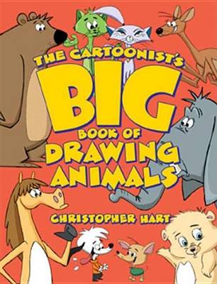 Book cover for Cartoonist's Big Book of Drawing Animals