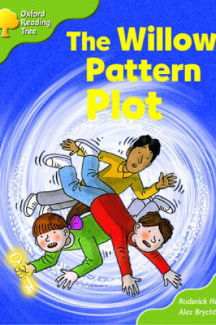 Cover of Oxford Reading Tree: Stages 6-7: More Storybooks (Magic Key): The Willow Pattern Plot: Pack B