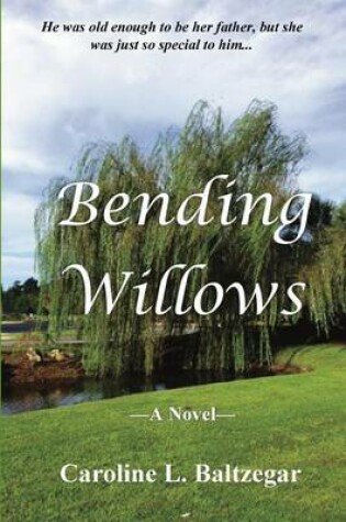 Cover of Bending Willows