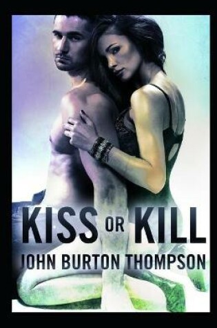 Cover of Kiss or Kill