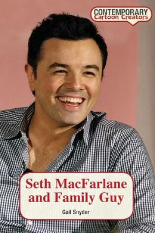 Cover of Seth MacFarlane and Family Guy