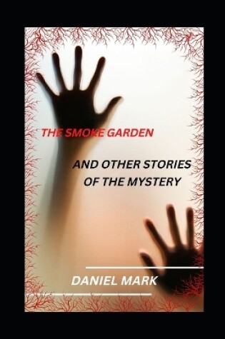 Cover of The Smoke Garden