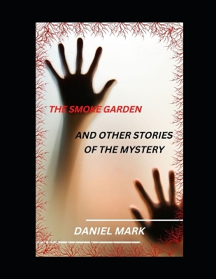Book cover for The Smoke Garden