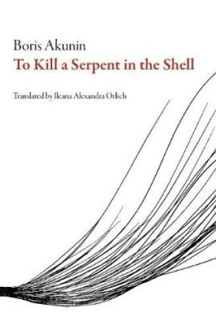 Cover of Killing the Serpent