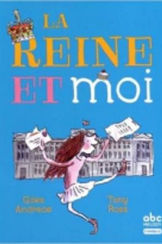 Cover of La reine et moi