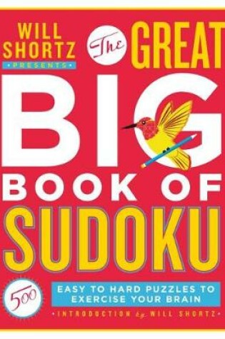 Cover of Will Shortz Presents The Great Big Book of Sudoku