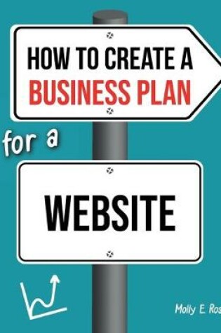 Cover of How To Create A Business Plan For A Website