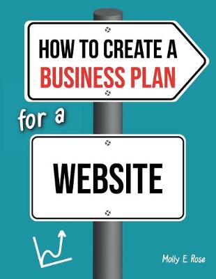 Book cover for How To Create A Business Plan For A Website