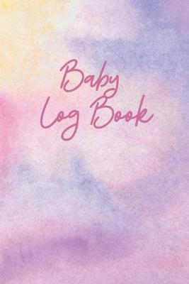 Cover of Baby Logbook