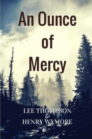 Cover of An Ounce of Mercy
