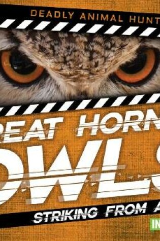 Cover of Great Horned Owls: Striking from Above