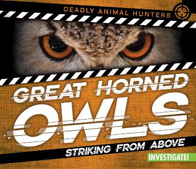 Book cover for Great Horned Owls: Striking from Above