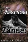 Book cover for Forgiving Zander
