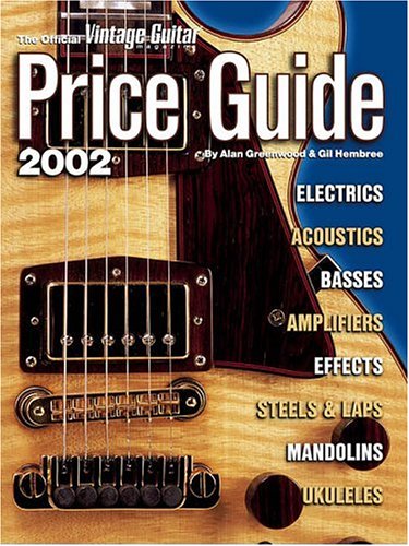 Book cover for The Official "Vintage Guitar Magazine" Price Guide