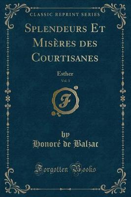 Book cover for Splendeurs Et Misères Des Courtisanes, Vol. 1