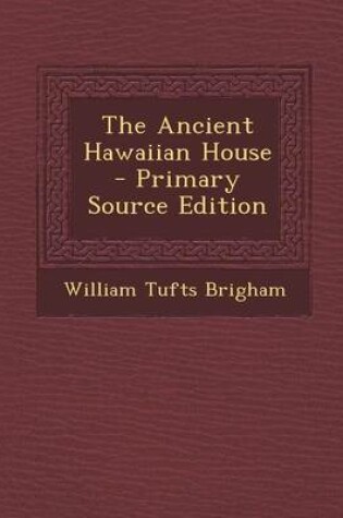 Cover of Ancient Hawaiian House